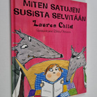 Lauren Child : Miten satujen susista selvitään - pikkukuva 1
