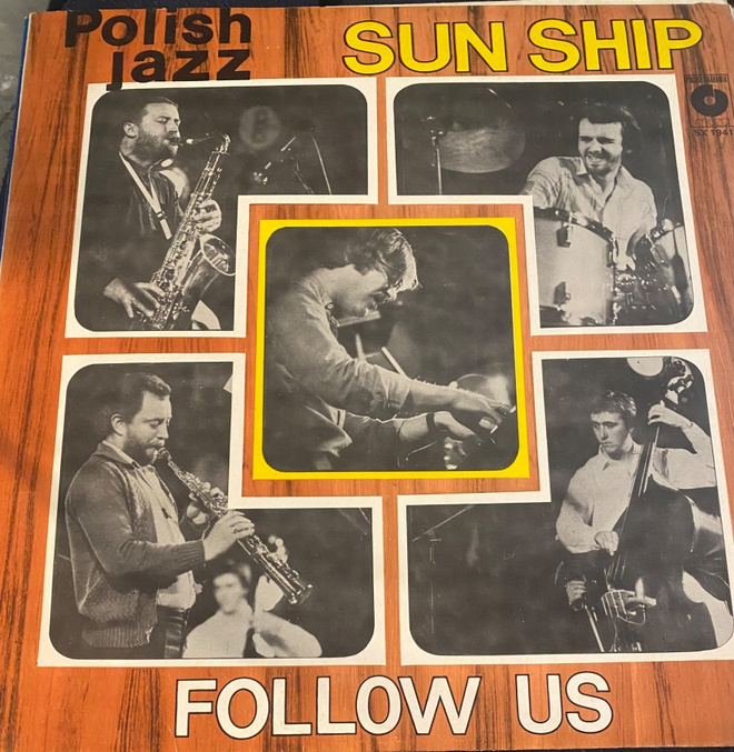 Polish Jazz - Sun Ship: Follow US 1979