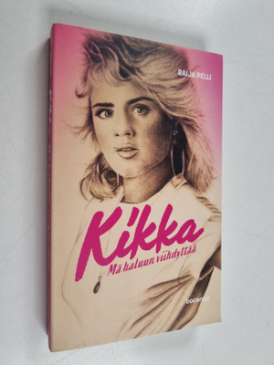 Raija Pelli : Kikka