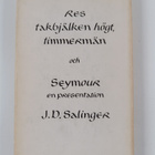 J. D. Salinger : Res takbjälken högt, timmermän och Seymo... - pikkukuva 2