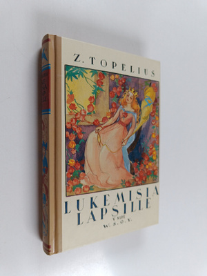 Zacharias Topelius : Lukemisia lapsille 5 nide
