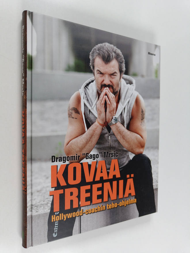 Dragomir Mrsic : Kovaa treeniä : Hollywood-coachin teho-o...