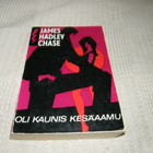 James Hadley Chase Oli kaunis kesäaamu   -nid - pikkukuva 1