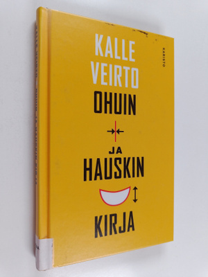 Kalle Veirto : Ohuin ja hauskin kirja