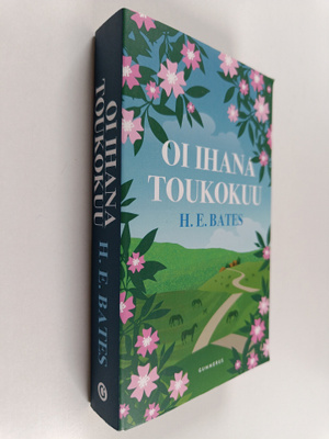 H. E. Bates : Oi ihana toukokuu
