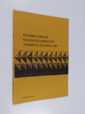 Suomen kielen nauhoitearkiston toiminta vuonna 1981