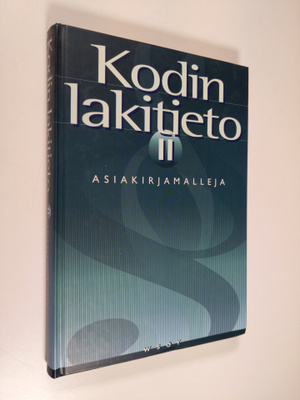 Sami Aarnio : Kodin lakitieto 2, Asiakirjamalleja