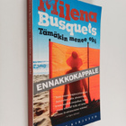 Milena Busquets : Tämäkin menee ohi (näytekappale) - pikkukuva 1