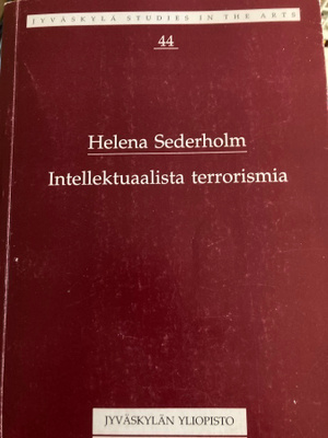 HELENA SEDERHOLM: INTELLEKTUAALISTA TERRORISMIA