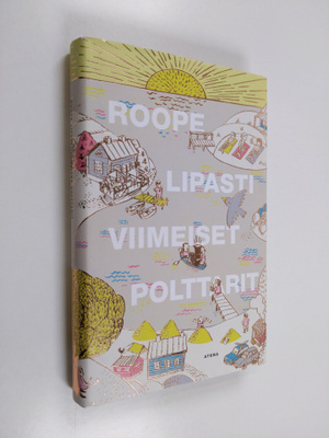 Roope Lipasti : Viimeiset polttarit
