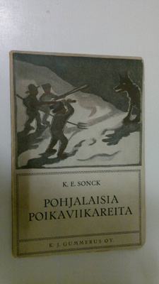 Knut Emil Sonck : Pohjalaisia poikaviikareita