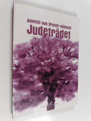 Annette Von Droste-Hulshoff : Judeträdet