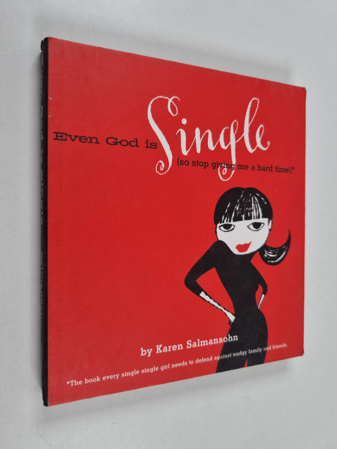 Karen Salmansohn : Even God Is Single (So Stop Giving Me ...