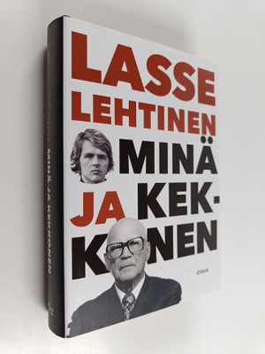 Lasse Lehtinen : Minä ja Kekkonen