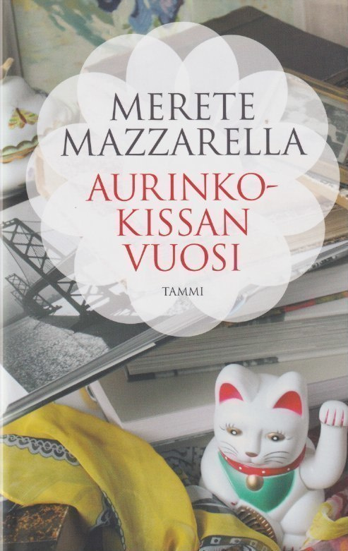 Merete Mazzarella: Aurinkokissan vuosi
