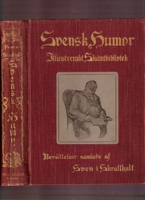 Ill. skämtbibliotek 1906: Svensk Humor