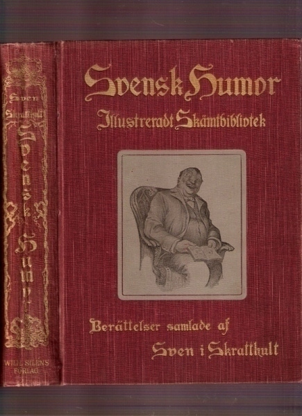 Ill. skämtbibliotek 1906: Svensk Humor