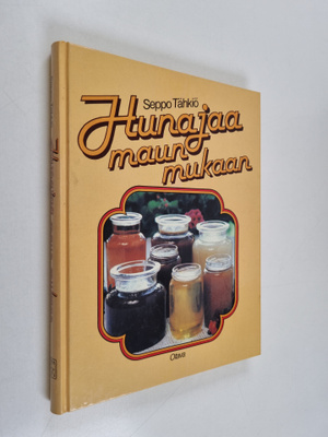 Seppo Tähkiö : Hunajaa maun mukaan