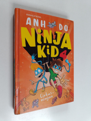 Anh Do : Cirkusninjan