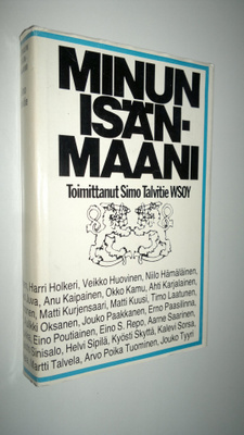 Simo (toim.) Talvitie : Minun isänmaani : isänmaan monet ...
