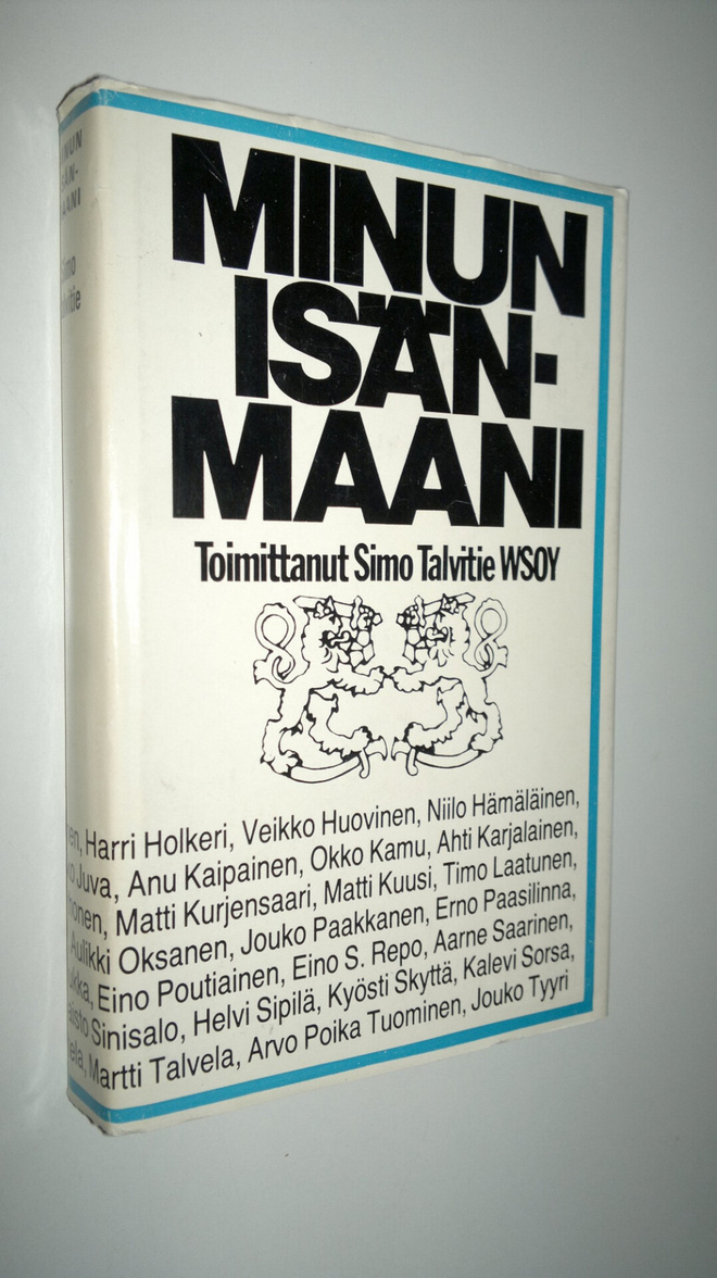 Simo (toim.) Talvitie : Minun isänmaani : isänmaan monet ...