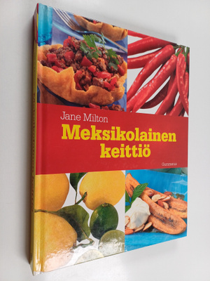 Jane Milton : Meksikolainen keittiö
