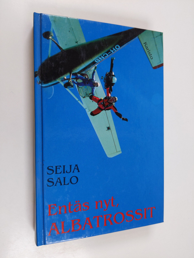 Seija Salo : Entäs nyt, Albatrossit
