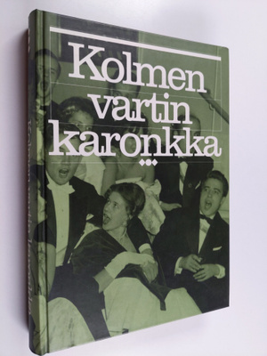 Kolmen vartin karonkka : Kauppakorkeakoulun ylioppilaskun...