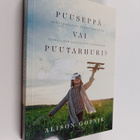 Alison Gopnik : Puuseppä vai puutarhuri? : vanhemmuuden s... - pikkukuva 1