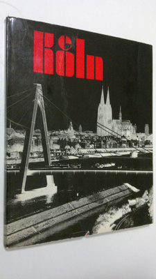 Hans Schmitt-Rost : Das Bilderbuch von Köln