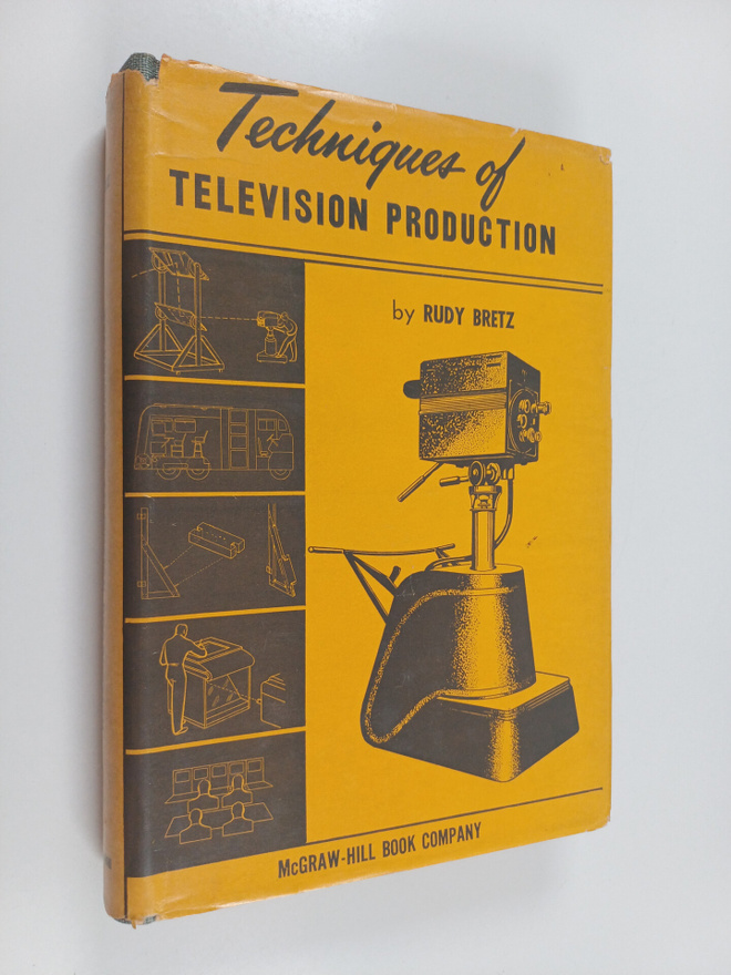 Rudy Bretz : Techniques of Television Production