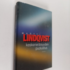 Martti Lindqvist : Keskeneräisyyden puolustus - pikkukuva 1