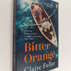 Claire Fuller : Bitter orange - pikkukuva 1