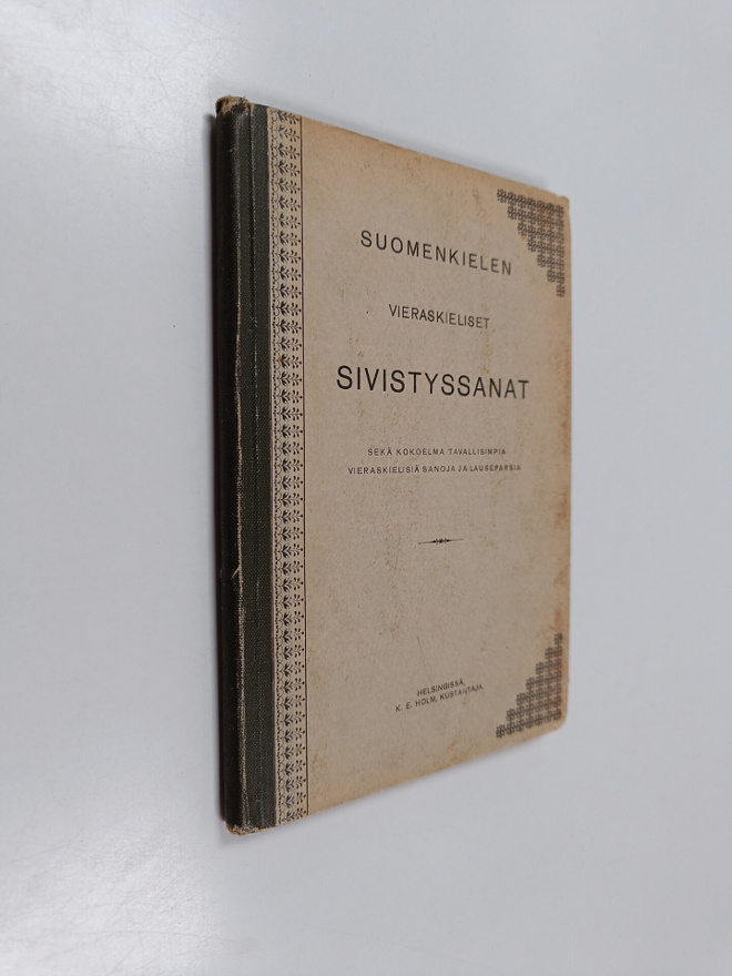 Uno Brummer : Suomenkielen vieraskieliset sivistyssanat s...