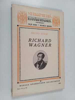 Bruno Nurmi : Richard Wagner