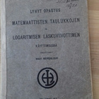 M.Sergelius:Lyhyt op. matem. tauluk. ja log.viiv.käytt. 1913 - pikkukuva 1