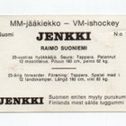 Purkkakuva MM-Jääkiekko n:o 17 RAIMO SUONIEMI - pikkukuva 2