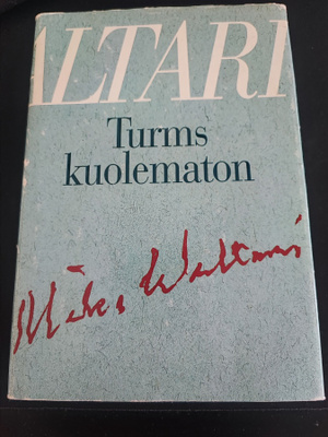 Turms kuolematon Mika Waltari
