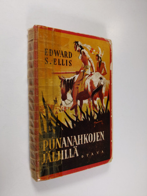 Edward S Ellis : Punanahkojen jäljillä