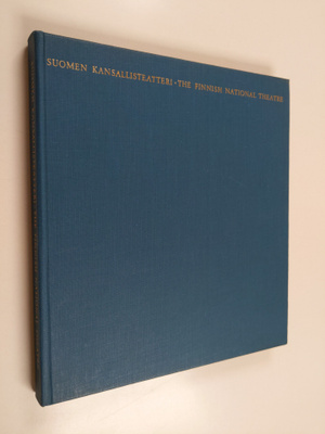 Ritva (toim.) Heikkilä : Suomen kansallisteatteri = The F...