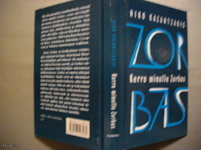 Niko Kazantzakis: Kerro minulle Zorbas (19.3)