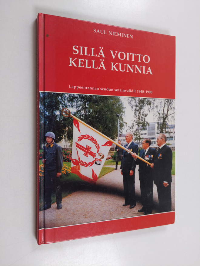 Saul Nieminen : Sillä voitto kellä kunnia : Lappeenrannan...
