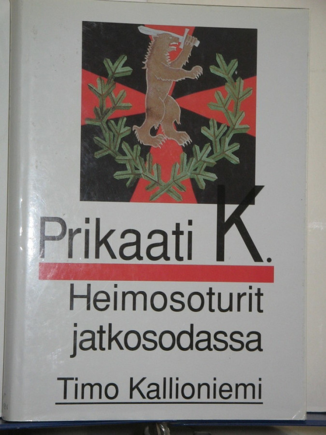 Timo Kallioniemi : Prikaati K.  Heimosoturit jatkosodassa