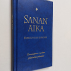 Sanan aika 2008-2009 : Raamattua vuoden jokaiselle päiväl... - pikkukuva 1