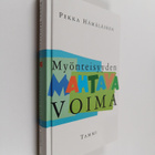 Pekka Hämäläinen : Myönteisyyden mahtava voima (signeerat... - pikkukuva 1