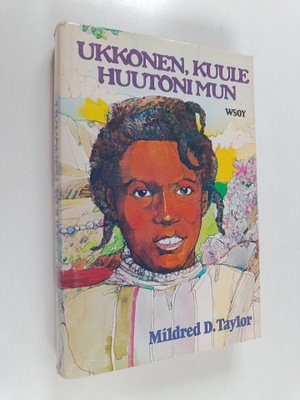 Mildred D. Taylor : Ukkonen, kuule huutoni mun