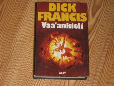 Francis, Dick: Vaa'ankieli 1.p skp v. 1995