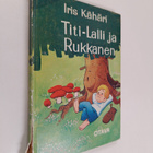Iris Kähäri : Titi-Lalli ja Rukkanen - pikkukuva 1