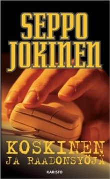 Seppo. Jokinen - Koskinen ja raadonsyöjä