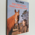Tricia Johnson : The First Time Horse And Pony Owner - pikkukuva 1
